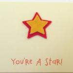 You're A Star- Handmade All..